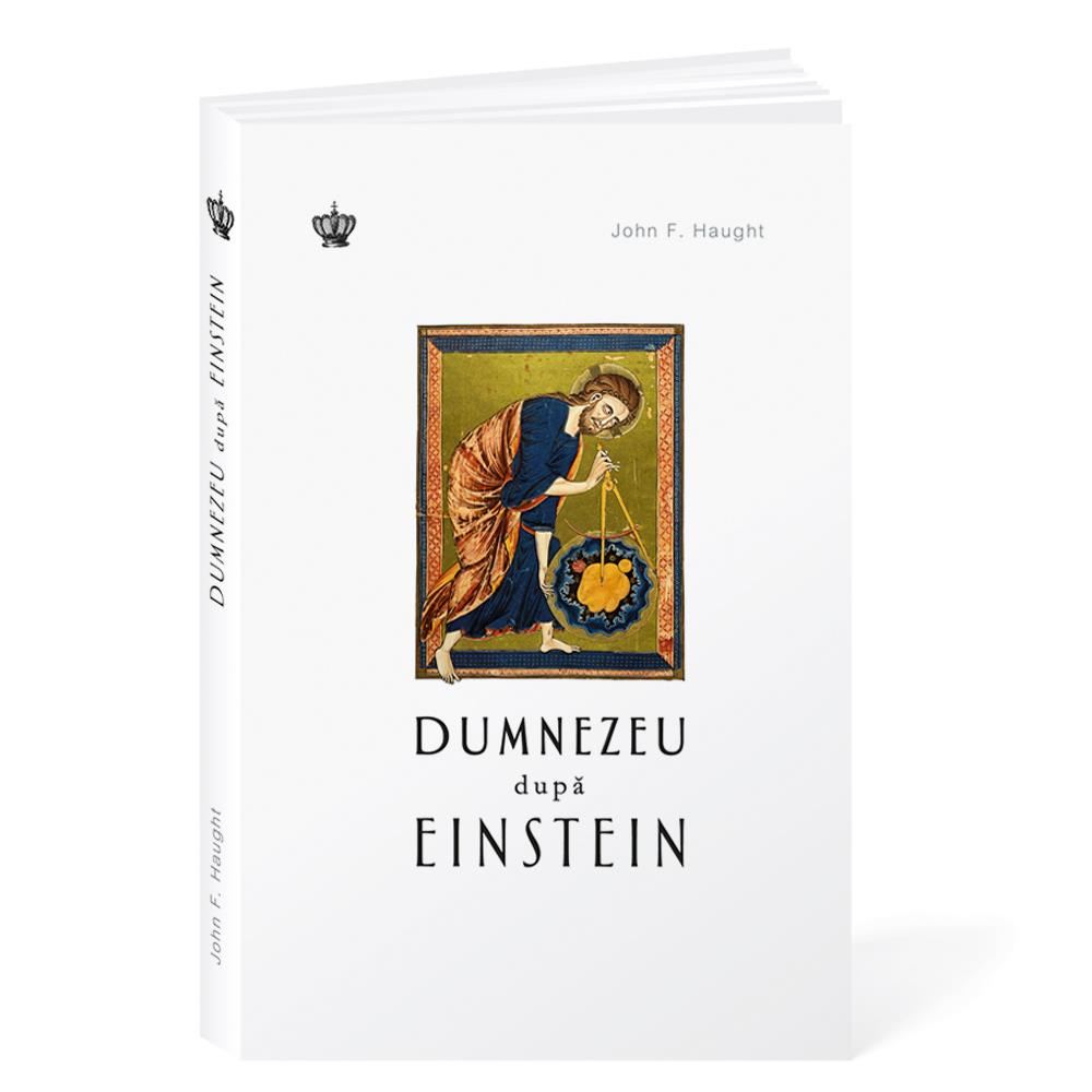 Dumnezeu după Einstein JOHN F. HAUGHT