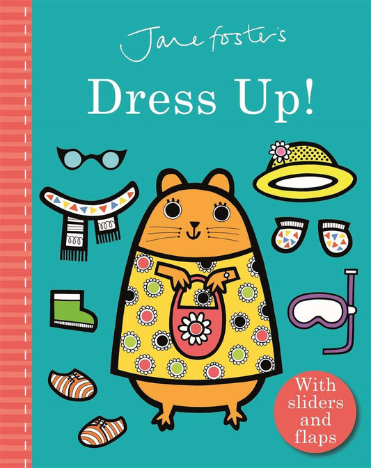Jane Foster's Dress Up! (Board book)