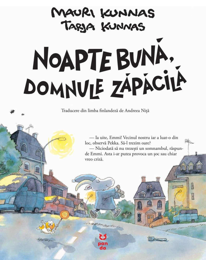 Noapte buna, domnule Zapacila
MAURI KUNNAS