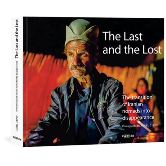 The Last and the Lost. The transition of Iranian nomads into disappearance.  Aurel Cepoi