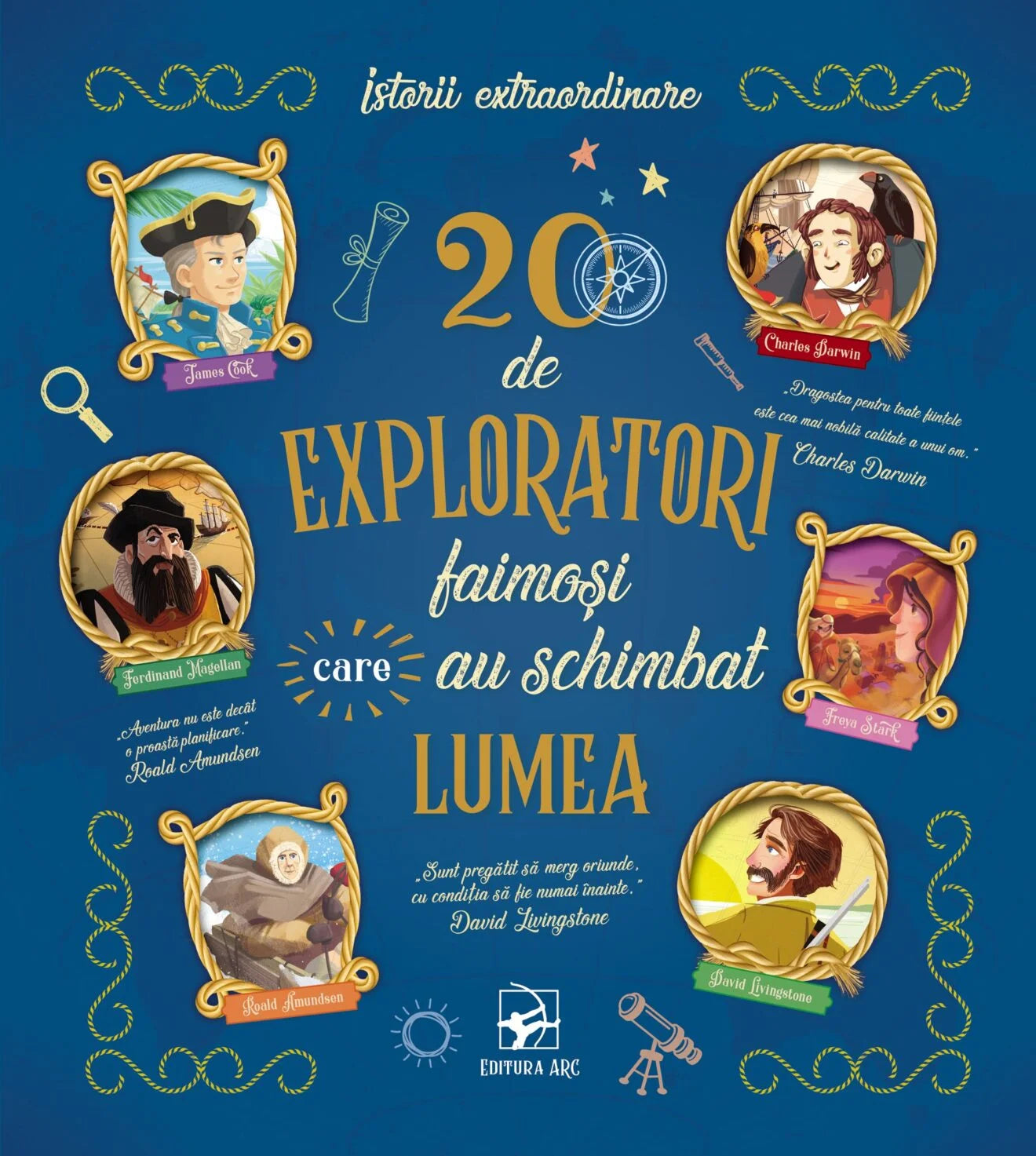 20 de exploratori faimoși care au schimbat lumea