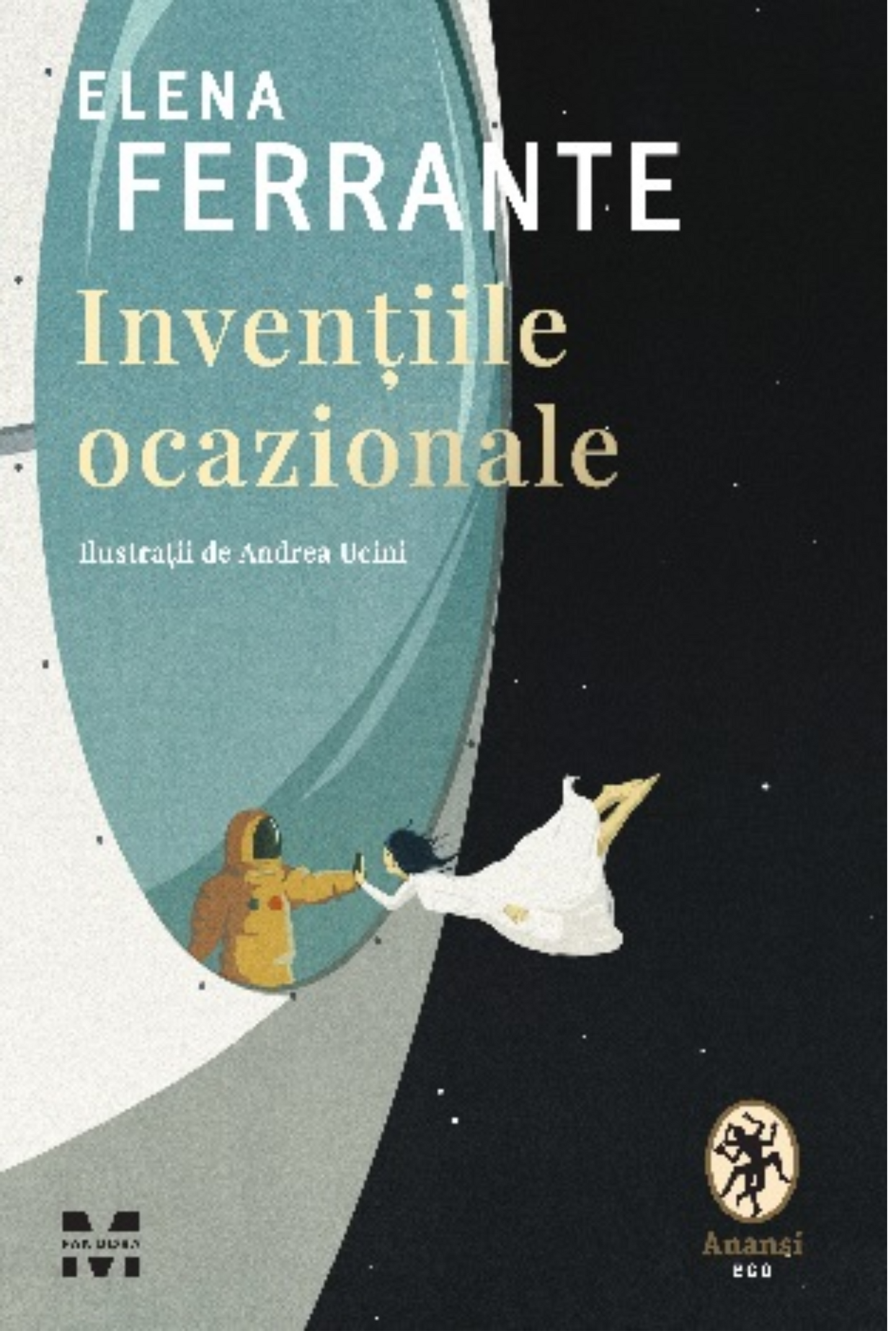 Inventiile ocazionale ELENA FERRANTE