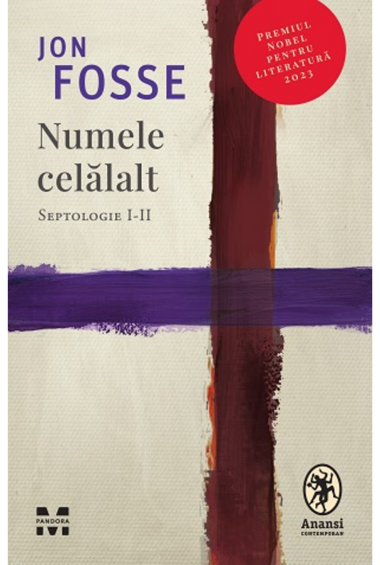 Numele celalalt. Septologie I-II JON FOSSE