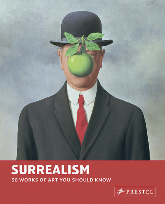 Surrealism | 50 Works of Art You Should Know
