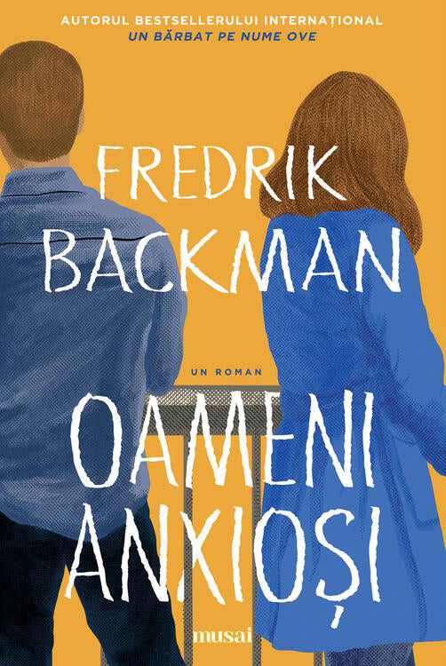 Oameni anxiosi
FREDRIK BACKMAN