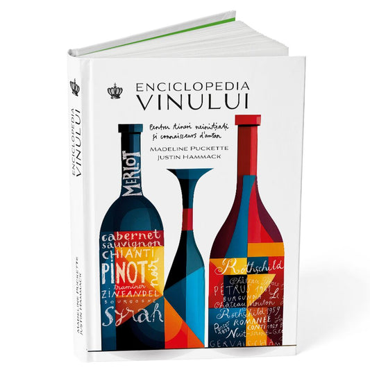 Enciclopedia vinului - 	MADELINE PUCKETTE; JUSTIN HAMMACK