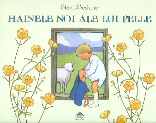 Hainele noi ale lui Pelle - Elsa Beskow