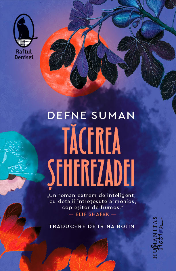 Tacerea Seherezadei
DEFNE SUMAN