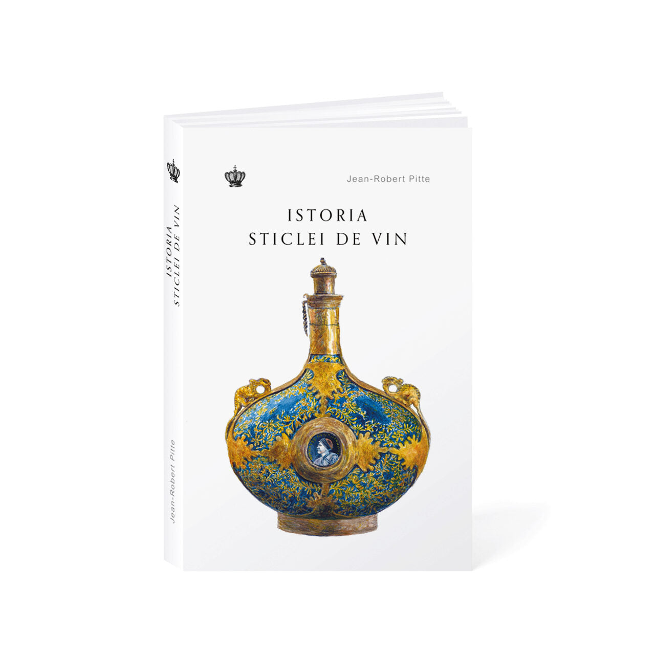 Istoria sticlei de vin	JEAN-ROBERT PITTE