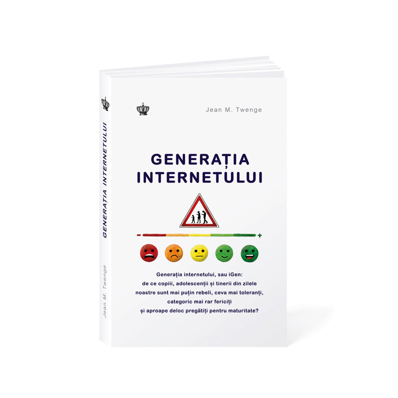 Generația internetului. Igen 	JEAN M.TWENGE