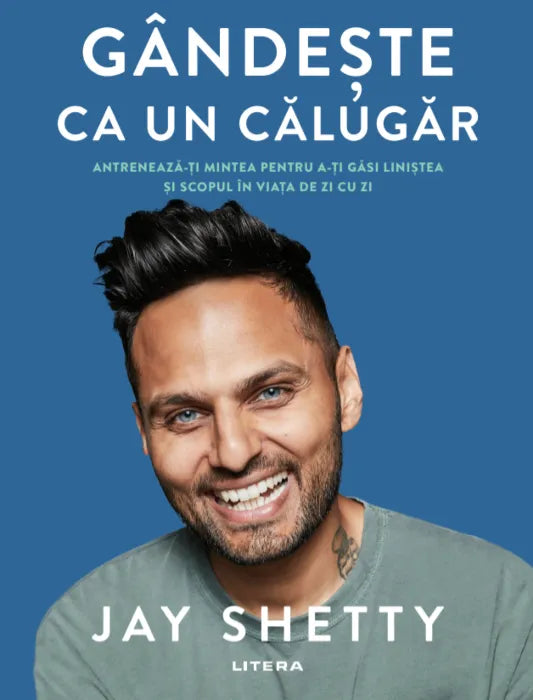 Gandeste ca un calugar
JAY SHETTY