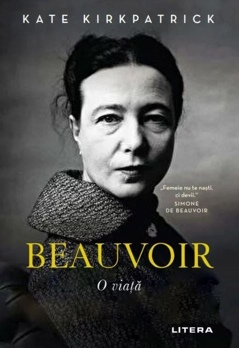 Beauvoir - O viata
KATE KIRKPATRICK