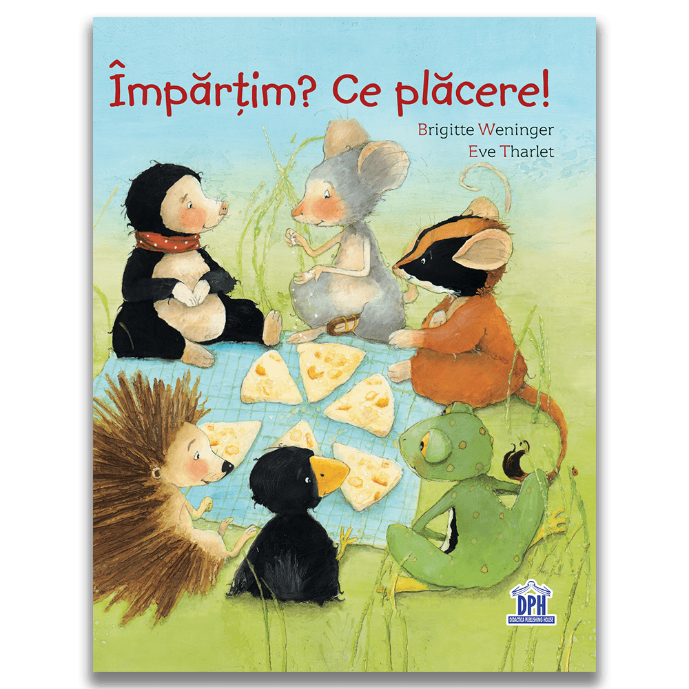 Impartim? Ce placere!
BRIGITTE WENINGER / Eve Tharlet