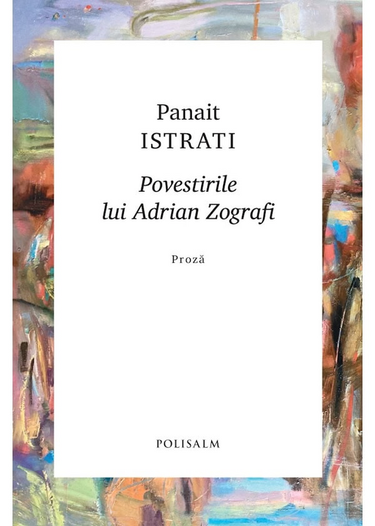 Povestirile lui Adrian Zograf – Panait Istrati
