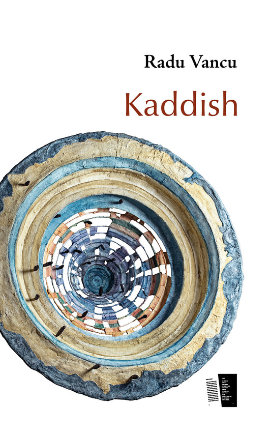 Kaddish
RADU VANCU
