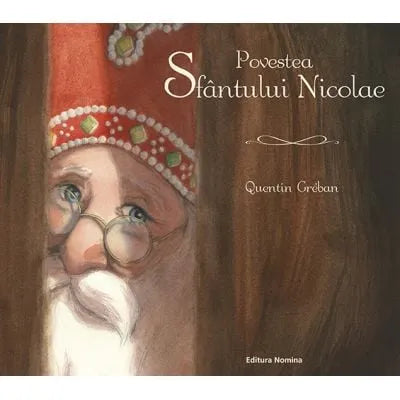 Povestea Sfantului Nicolae
QUENTIN GREBAN