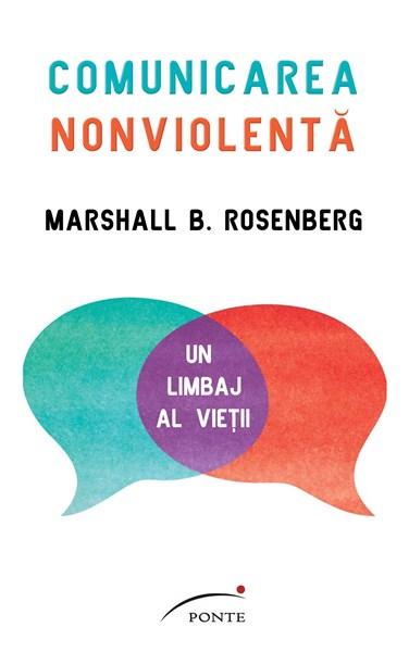 Comunicarea nonviolenta MARSHALL B. ROSENBERG