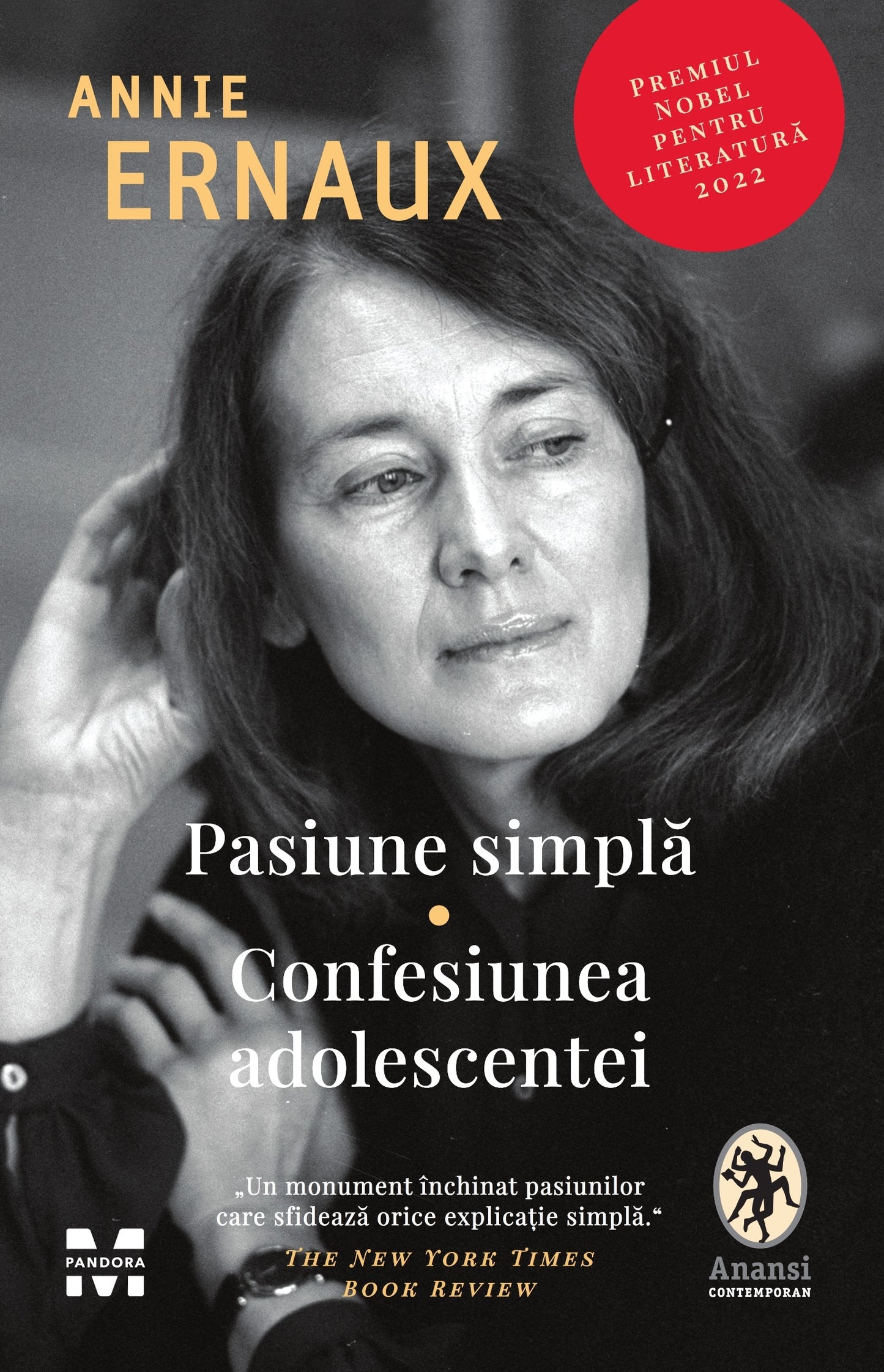 Pasiune simpla. Confesiunea adolescentei ANNIE ERNAUX