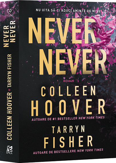 Never Never - Nu uita sa-ti aduci aminte de mine Colleen Hoover