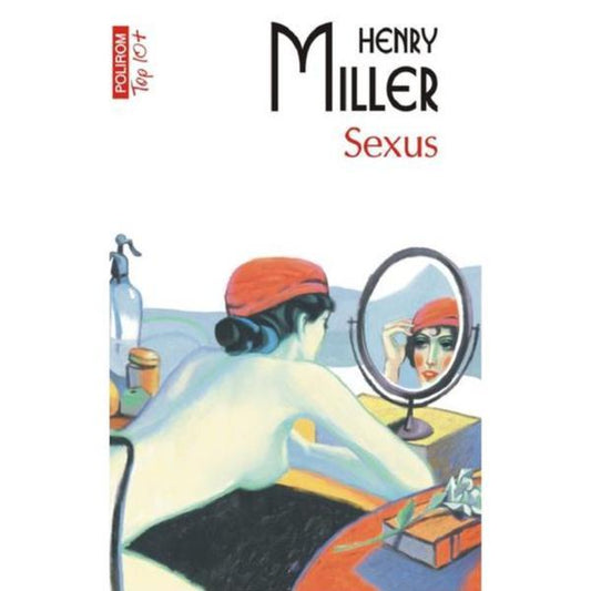 Sexus
HENRY MILLER