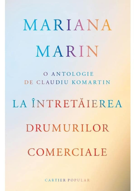 La întretăierea drumurilor comerciale - Mariana Marin
