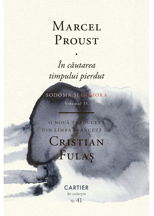 În căutarea timpului pierdut. Sodoma și Gomora -  Marcel Proust