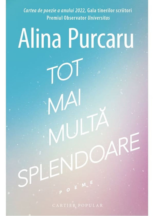 Tot mai multă splendoare -  Alina Purcaru