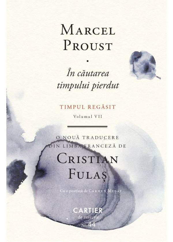 În căutarea timpului pierdut. Timpul regăsit

Volumul VII — Marcel Proust