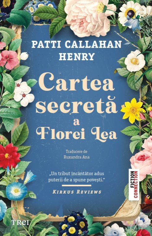 Cartea secreta a Florei Lea
PATTI CALLAHAN HENRY