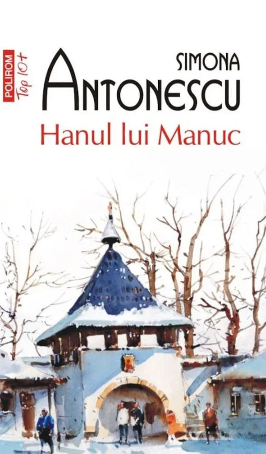 Hanul lui Manuc
SIMONA ANTONESCU