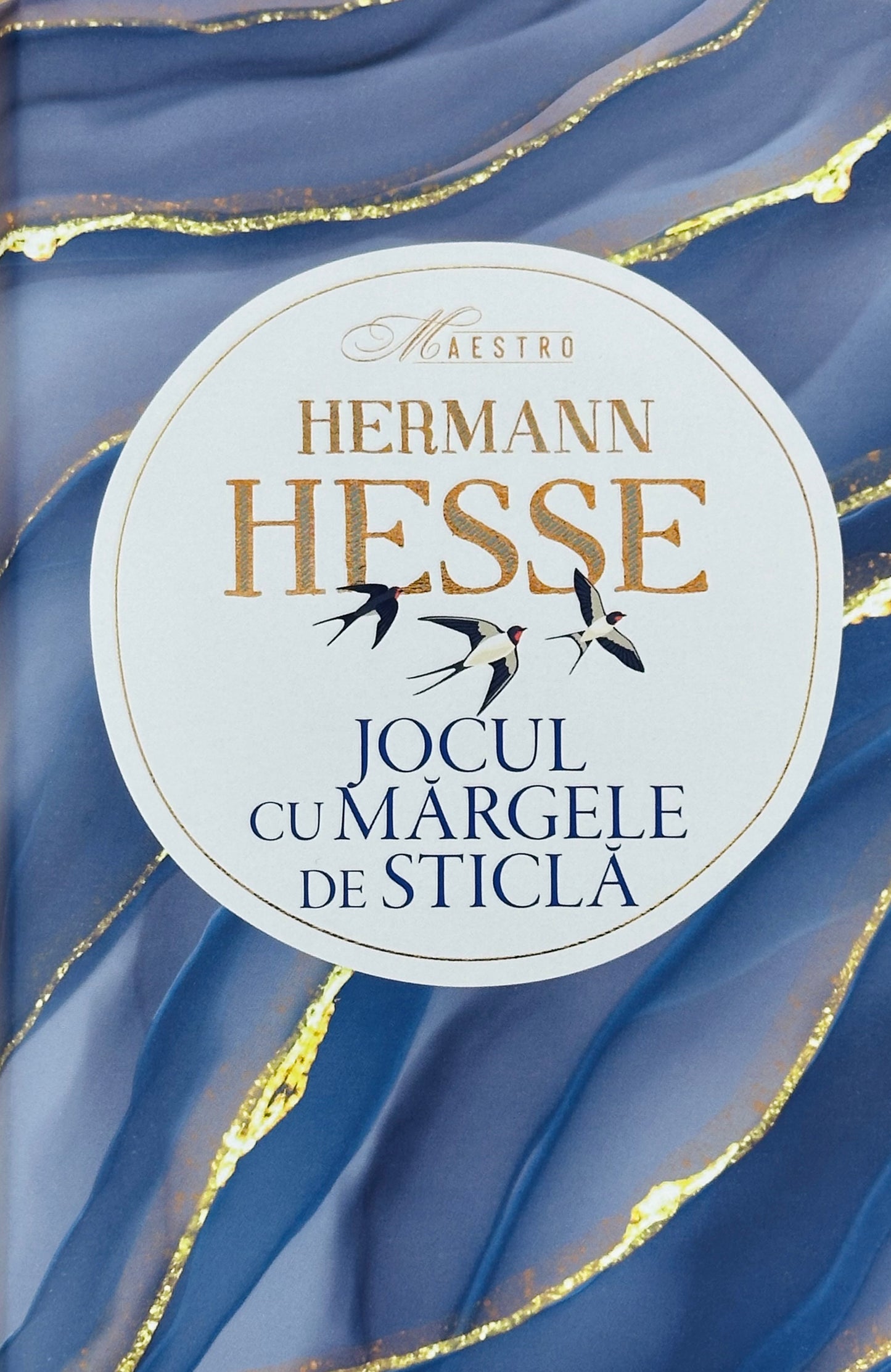 Jocul cu margele de sticla
HERMANN HESSE