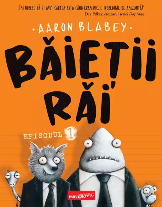 Baietii Rai. Episodul 1 Aaron Blabey