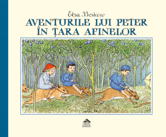 Aventurile lui Peter în Țara Afinelor - Elsa Beskow