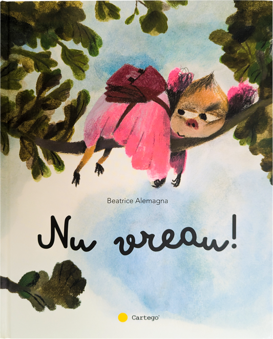 Nu vreau – Beatrice Alemagna