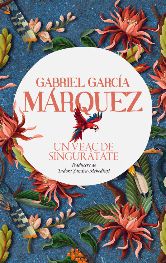 Un veac de singuratate
GABRIEL GARCIA MARQUEZ