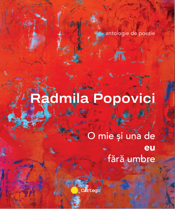 O mie si una de eu fara umbre
RADMILA POPOVICI