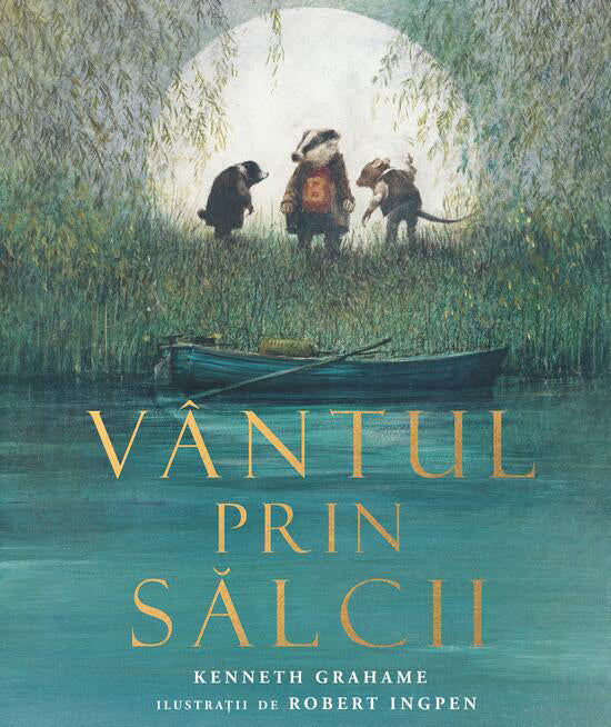 Vantul prin salcii
KENNETH GRAHAME