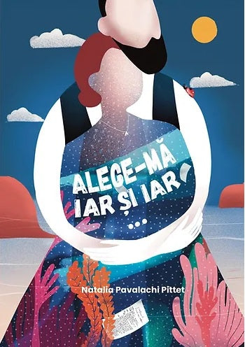 Alege-ma iar si iar
NATALIA PAVALACHI