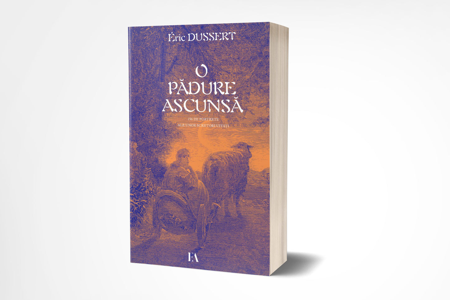 Eric Dussert – O padure ascunsa