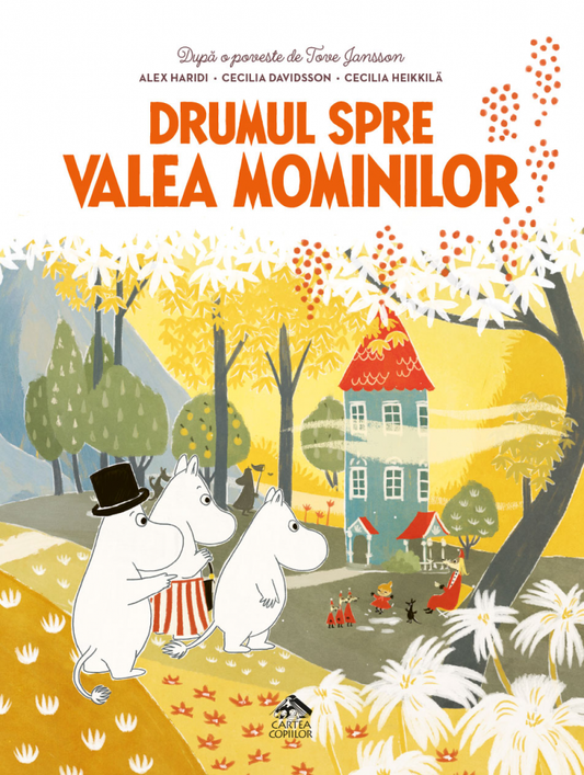 Drumul spre Valea Mominilor de Alex Haridi și Cecilia Davidsson, după o poveste de Tove Jansson ilustrații de Cecilia Heikkilä, Tove Jansson