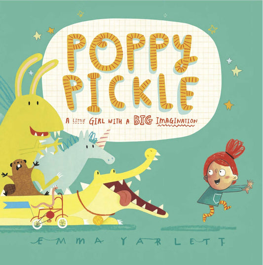 Poppy Pickle : Emma Yarlett