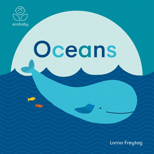 Eco Baby: Oceans (Lorna Freytag)