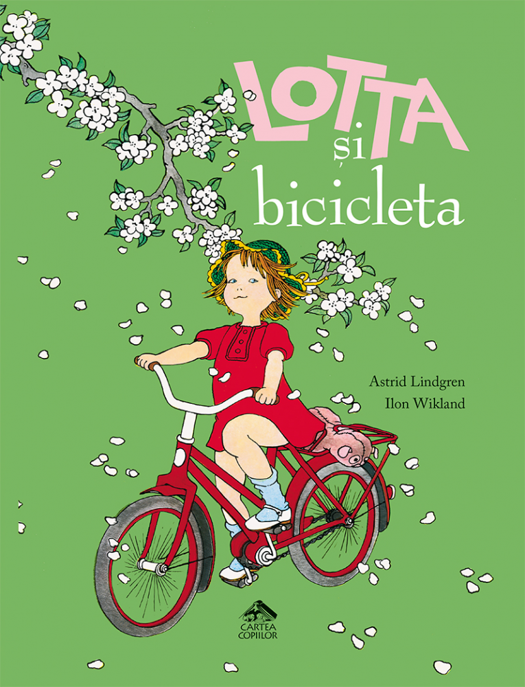 Lotta și bicicleta de Astrid Lindgren ilustrații de Ilon Wikland