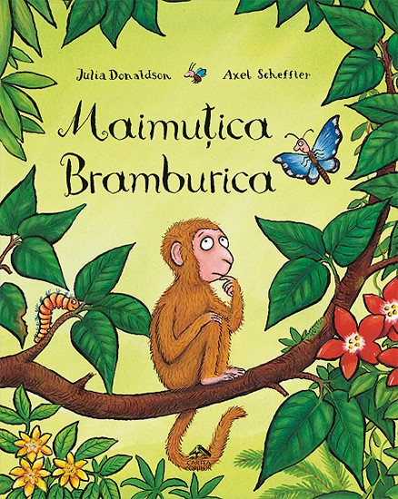 Maimuțica Bramburica de Julia Donaldson ilustrații de Axel Scheffler