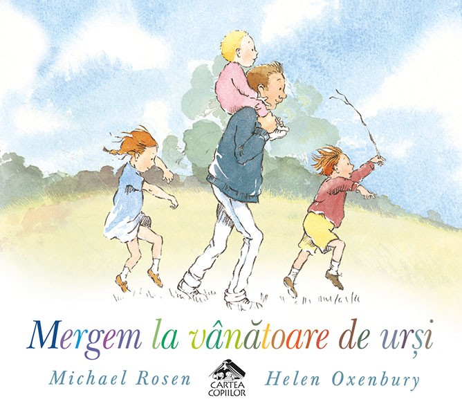 Mergem la vânătoare de urși de Michael Rosen ilustrații de Helen Oxenbury