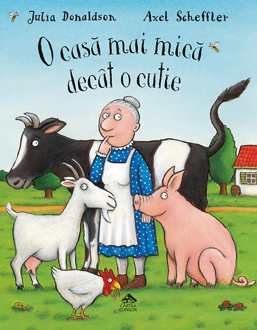 O casă mai mică decât o cutie de Julia Donaldson ilustrații de Axel Scheffler